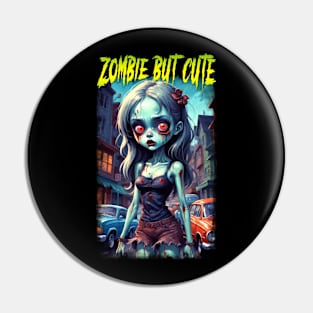 Zombie But Cute 03 Pin