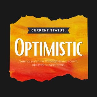 Status: Optimistic T-Shirt