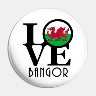 LOVE Bangor Gwynedd, Wales Pin