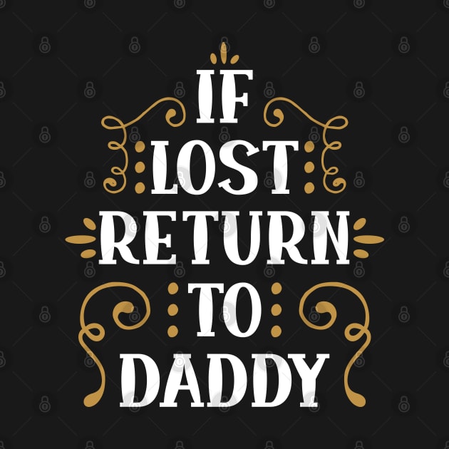 if lost return to dad by kenjones