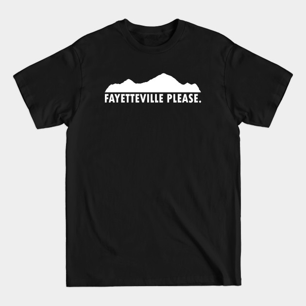 Discover Fayetteville Arkansas Please - Fayetteville - T-Shirt