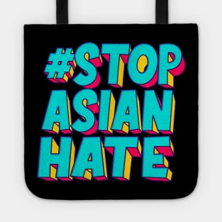 stop asian hate - hastag Tote