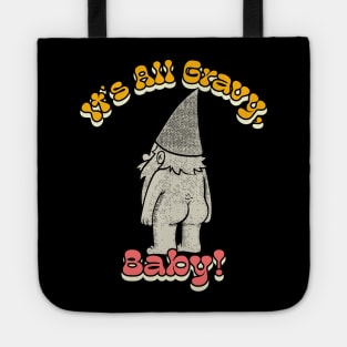 It's All Gravy, Baby! Gnome Hippie Thanksgiving Tote