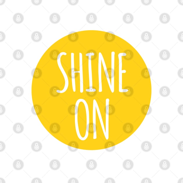 shine on, word art, text design with sun by beakraus