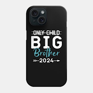 Only Child Big Brother 2024 Promoted To Big Brother 2024 Phone Case