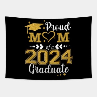 Proud Mom Of A Class Of 2024 Graduate 2024 Senior Mom 2024 Tapestry