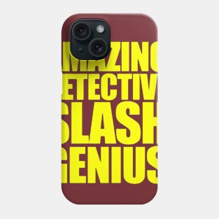 Detective Slash Genius Phone Case