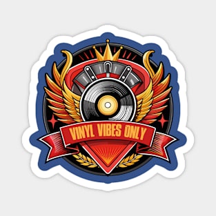 Vinyl Vibes Only Magnet