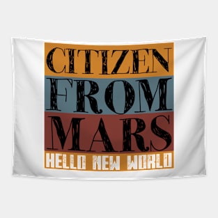 citizen from mars Tapestry