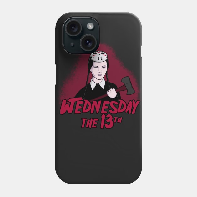 Wednesday The 13th Phone Case by Raffiti