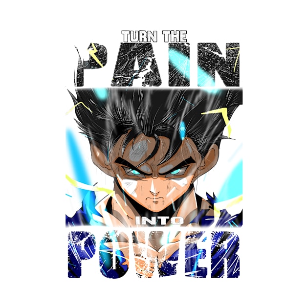 Turn the pain into power by renjidigitalarts