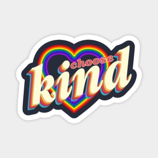 Choose Kind Magnet