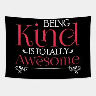 Being Kind Is Totally Awesome Anti-Bullying Tapestry