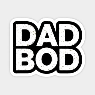 Dad Bod Magnet