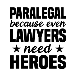 Paralegal Legal Assistant Law Lawyer T-Shirt