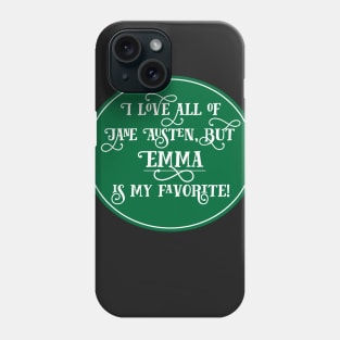 Jane Austen Preference - Emma Phone Case