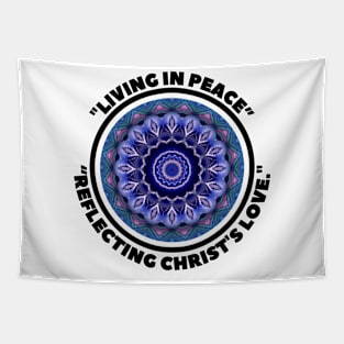 LIVING IN PEACE... Tapestry