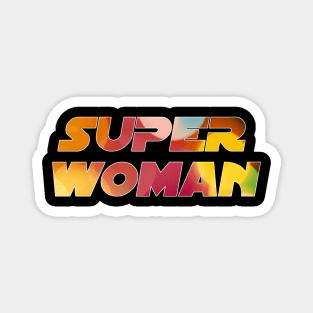 SUPER WOMAN Magnet