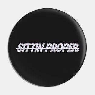 Sittin Proper Double Cup Overlay Pin