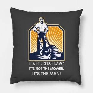 Funny That Perfect Lawn Mowing Gift For Him Pillow