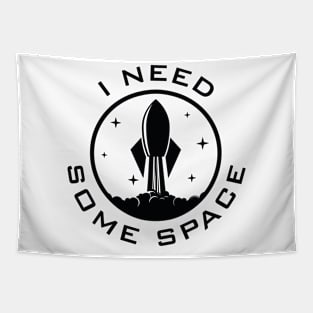 I Need Some Space Tapestry