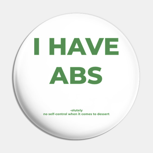 I have abs Pin by TarallaG