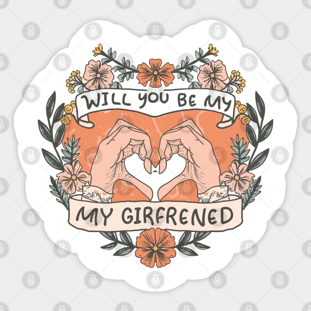 Will You Be My Girlfriend - Girlfriend Gifts - Sticker