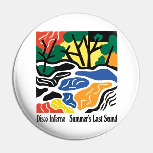 SUMMER'S LAST SOUND Pin