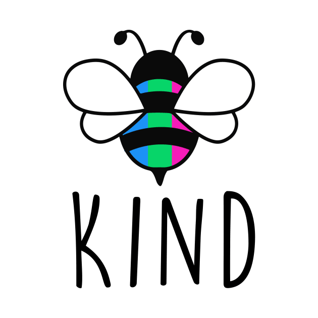 Be Kind Polysexual Bee Gay Pride LGBT Rainbow by Lones Eiless