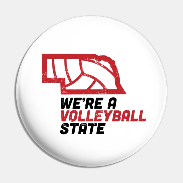 Nebraska We're A Volleyball State Pin by Commykaze