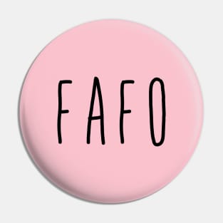 FAFO Pin