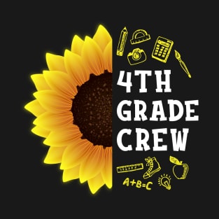 Fourth grade Crew Shirt First Day Preschool Back to School Sunflower Gift T-Shirt