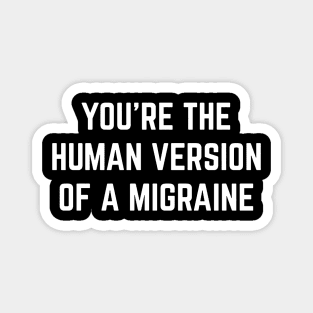 another version of migraine Magnet