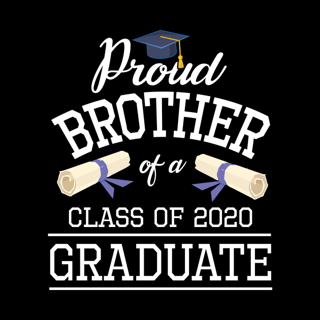 Proud Brother Of A Class Of 2020 Graduate Happy Student by suongmerch