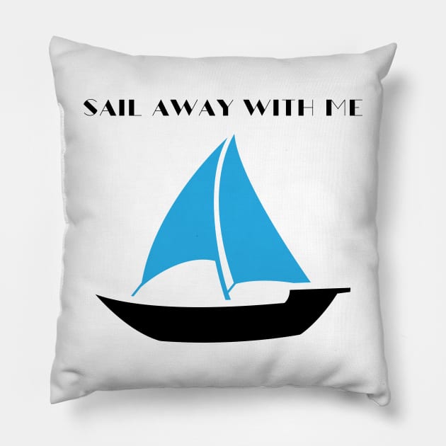 Sail Away With Me Pillow by HobbyAndArt