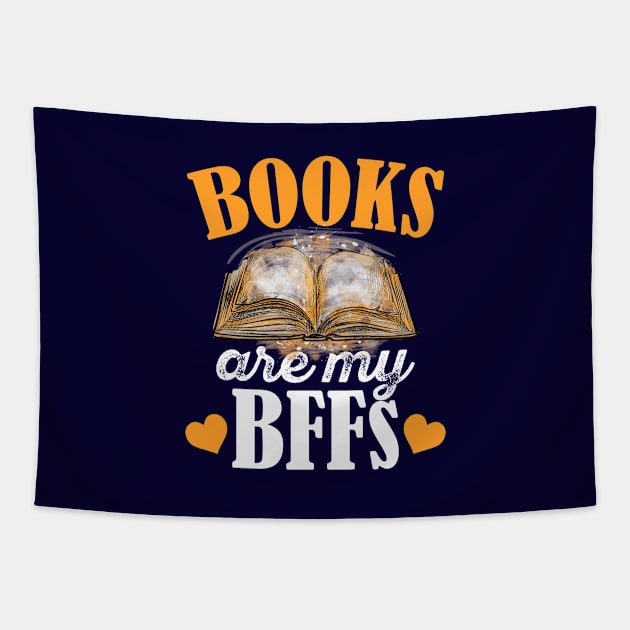 Book Lover Gift For Bookworm or Librarian Funny Reading Design - Books Are My BFFs Tapestry by InnerMagic