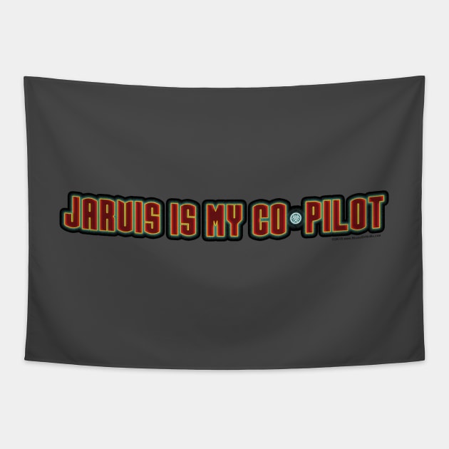 Jarvis Is My Co-Pilot Comic Move Humor Tapestry by House_Of_HaHa