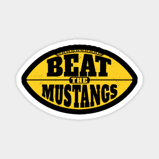 Beat the Mustangs // Vintage Football Grunge Gameday Magnet