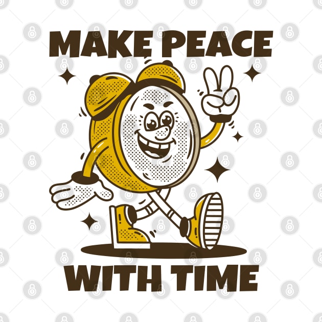 Make peace with time by adipra std