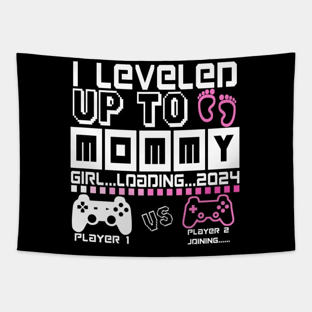 I Leveled Up To Mommy. GIRL Loading 2024. Soon To Be Mom. Baby GIRL Tapestry by ShopiLike