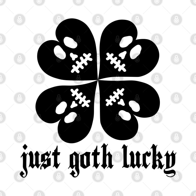 Just Goth Lucky (Black) by inotyler