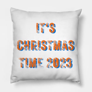 It's Christmas time Pillow