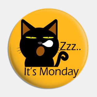 It's Monday black cat Pin