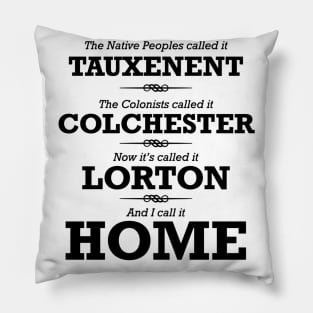 Lorton is Home - Black Print Pillow