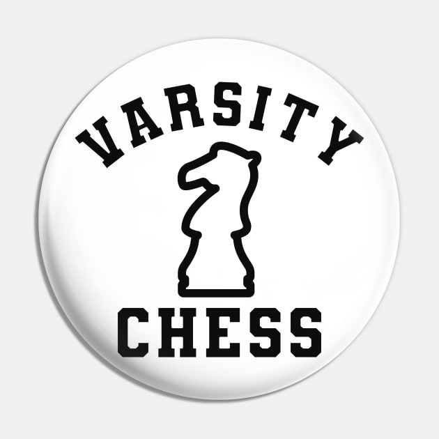 Chess - Varsity Chess Pin by KC Happy Shop