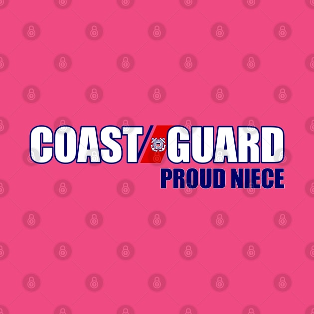 Coast Guard - Proud Niece by MilitaryVetShop