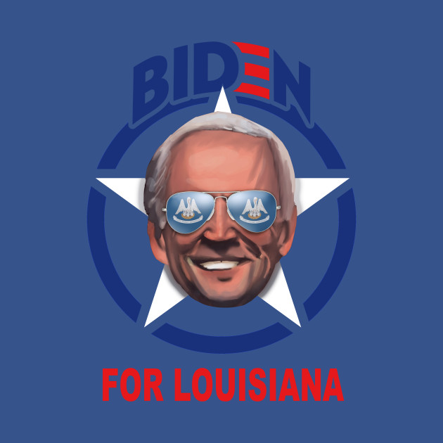 Disover JOE BIDEN FOR LOUISIANA - Joe Biden For President 2020 - Biden For Louisiana - T-Shirt