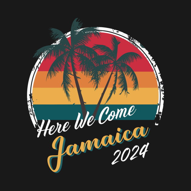 Here We Come Jamaica Trip Girls Trip Family Vacation 2024 by AimArtStudio