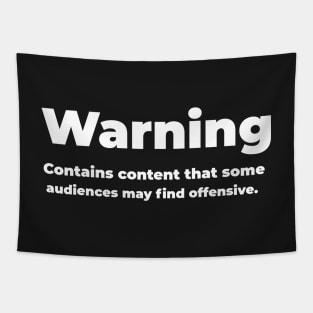 WARNING: Contains content that some audiences may find offensive Tapestry