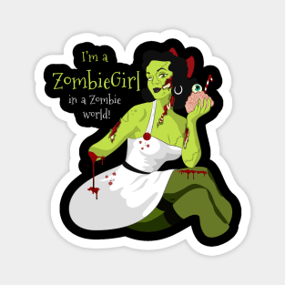I'm a Zombie Girl Halloween costume T-Shirt Tee Gift Magnet